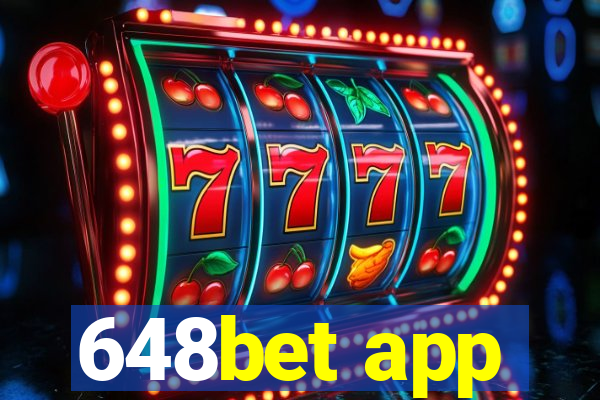 648bet app